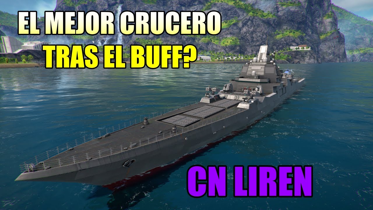 El CN LIREN está ROTÍSIMO otra vez 🔥 Buff de Febrero lo devuelve al TOP - Modern Warships