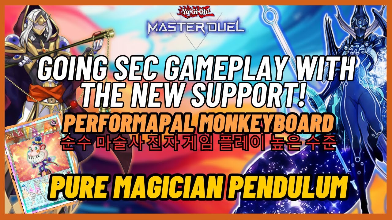 How to play with Performapal Monkeyboard Magician Pendulum- Yu-Gi-Oh! Master Duel- 2023 [Ranked]