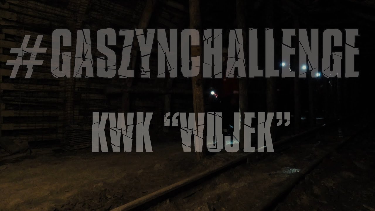 PGG S.A. KWK Wujek #GASZYNCHALLENGE