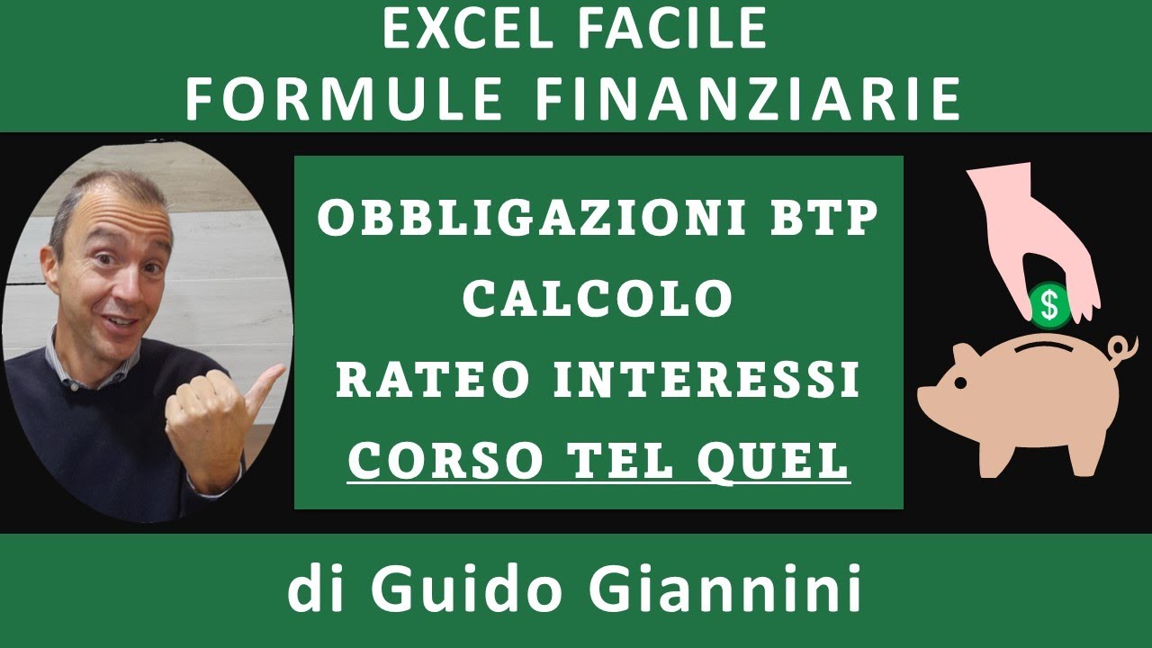 BTP Rateo Interessi e Corso Tel Quel Calcolo Facile con Excel