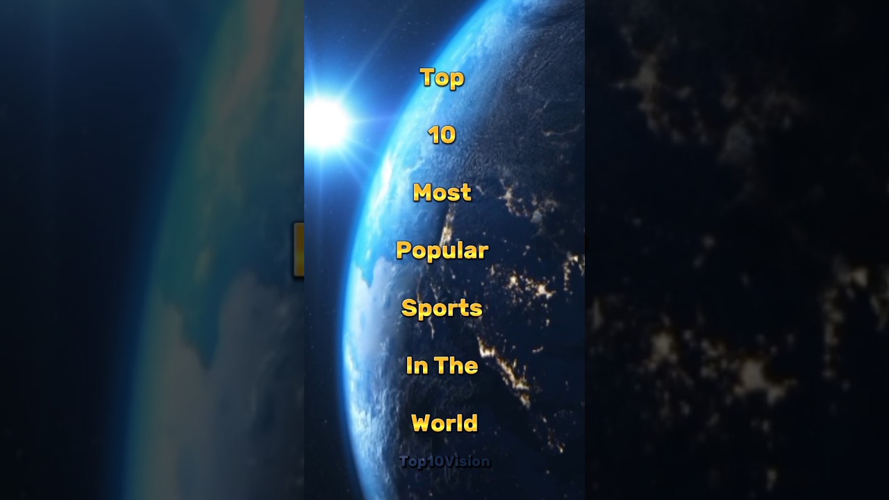 Top 10 Most Popular Sports In The World #top10facts #top10videos #top10vision #top10 #mostpopular