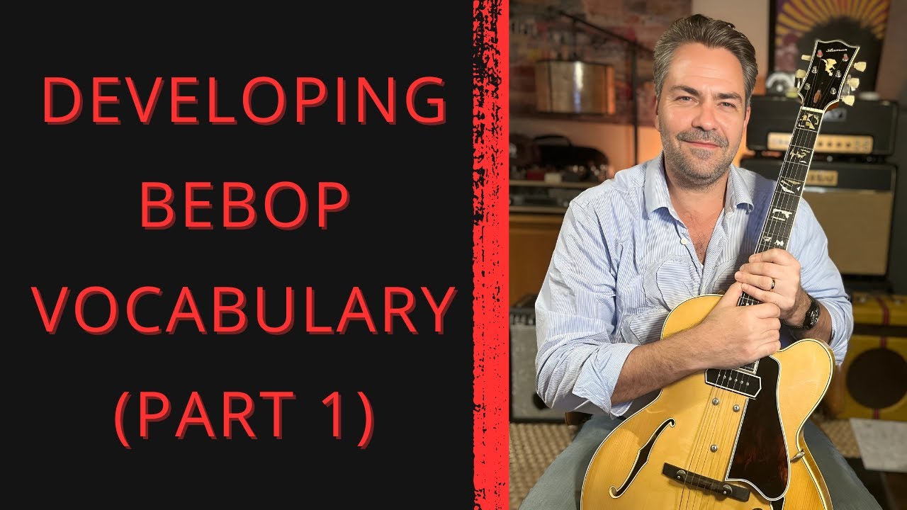 Developing Bebop Vocabulary (part 1)