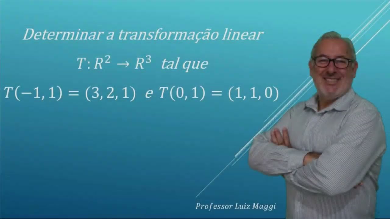DETERMINAÇÃO DE UMA TRANSFORMAÇÃO LINEAR USANDO UMA PROPRIEDADE A PARTIR DE SUAS IMAGENS