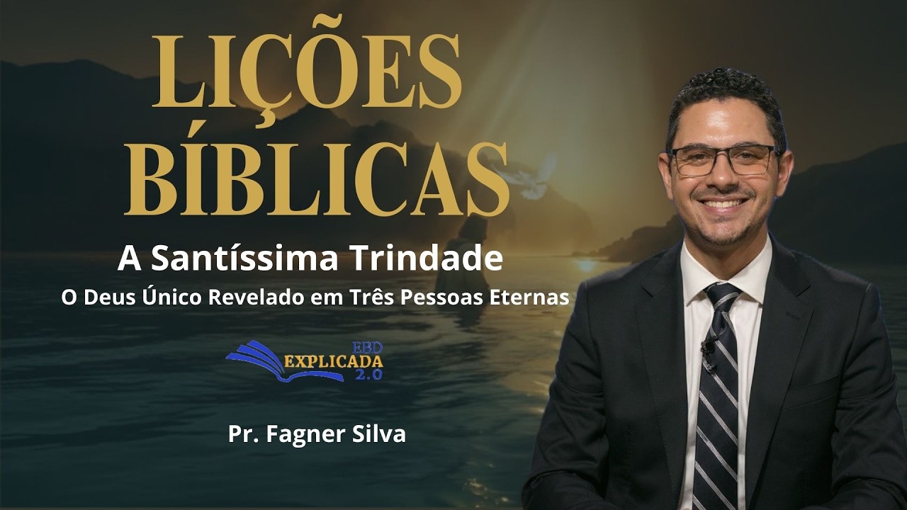 Lição 8: O Deus Espírito Santo - Escola Bíblica Dominical, 1° Trimestre 2026 - CPAD