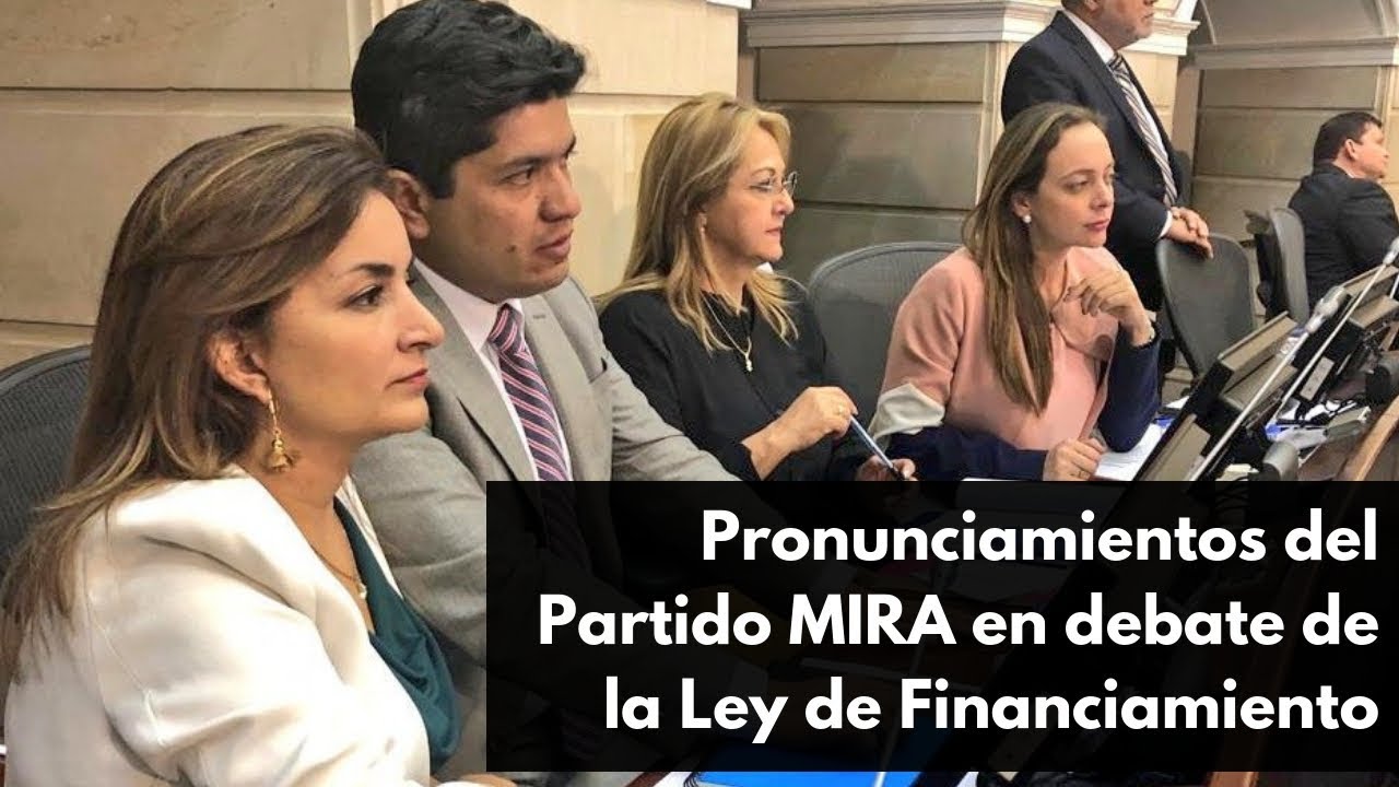 Pronunciamientos del Partido MIRA frente a Ley de Financiamiento