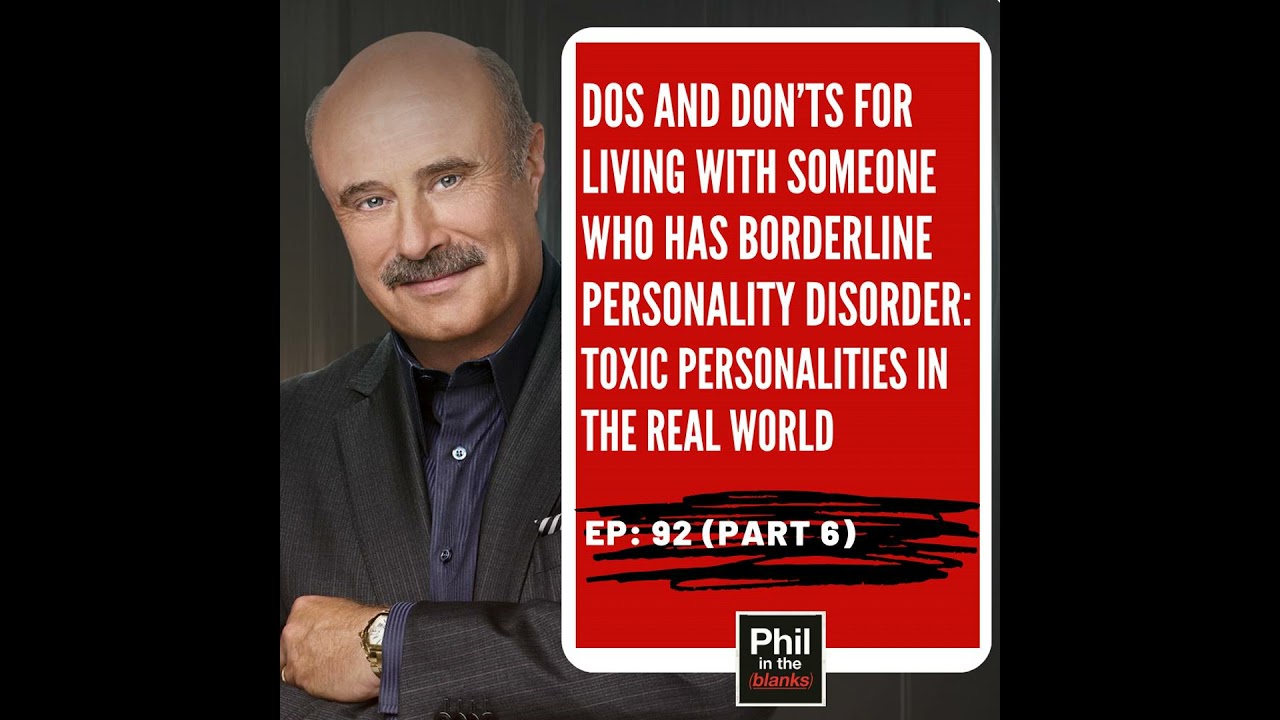 Dos And Don’ts For Living With Someone Who Has Borderline Personality Disorder (Part 6)