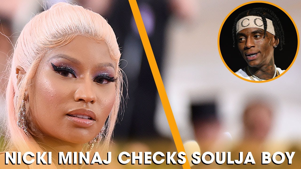 Nicki Minaj Checks Soulja Boy For Going Off On J.Cole