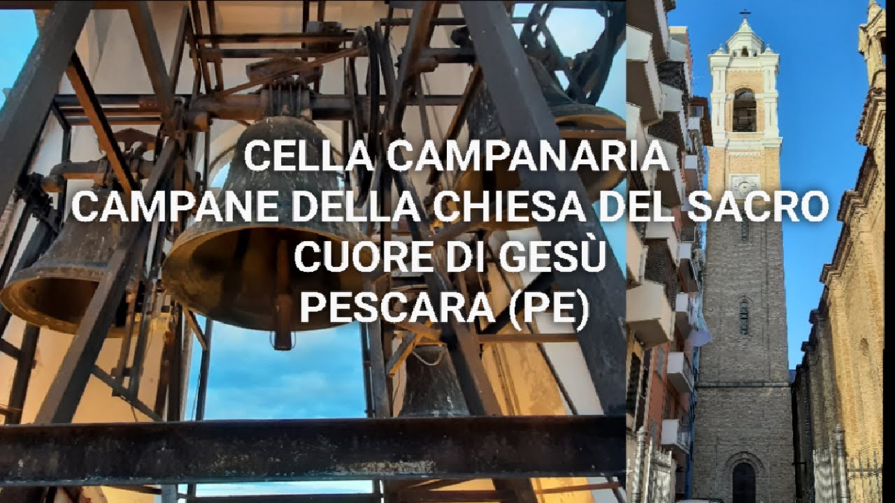 Cella campanaria Campane Chiesa del Sacro Cuore di Gesù/Santuario della Divina Misericordia, Pescara