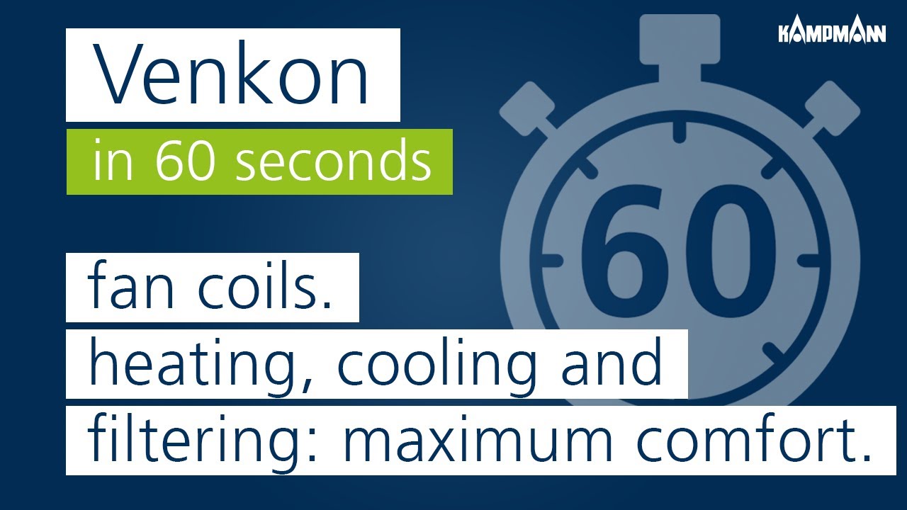 Venkon | Fan Coil | Heating, cooling and filtering for maximum comfort