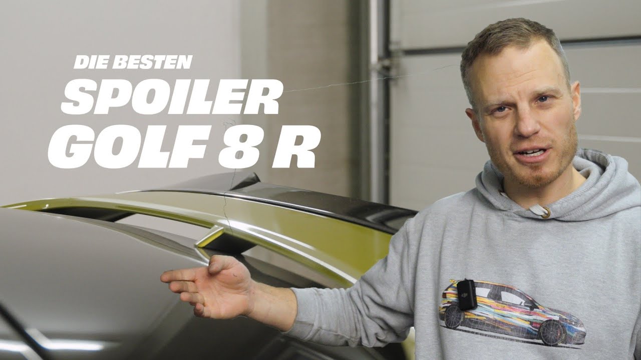 Die besten Spoiler für den Golf 8R + Einbau