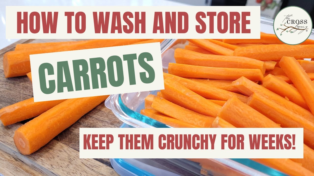 How to Wash and Store Carrots | Keep Them Crunchy for Weeks!