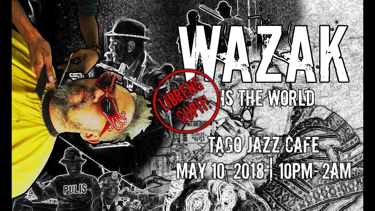 WAZAK IS THE WORLD | music by khavn