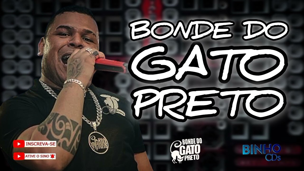 BONDE DO GATO PRETO - MÚSICAS NOVAS - REPERTÓRIO JUNHO - CD OXE É UM MORCEGO É? 2.0 - PRA PAREDÃO