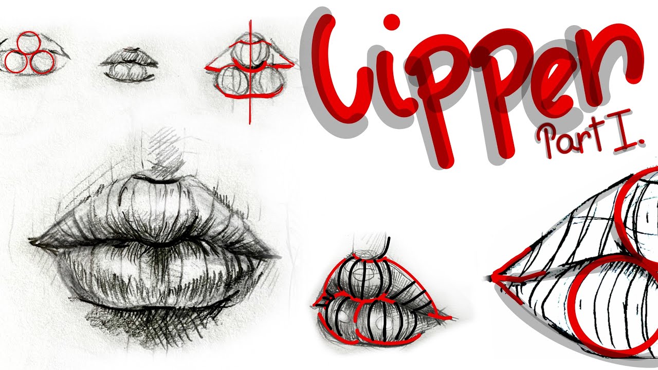 LIPPEN ZEICHNEN - Wirklich verstehen! Part I. - Tutorial für Anfänger