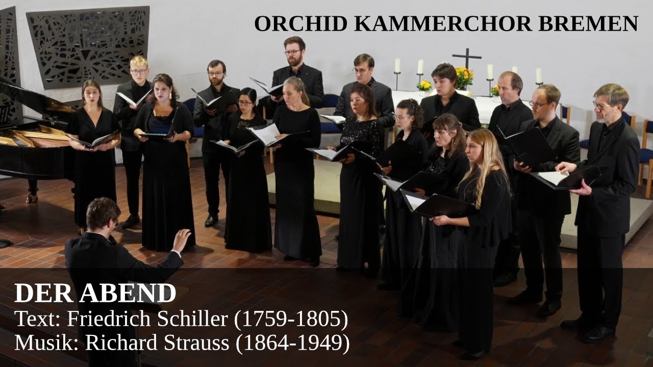 DER ABEND (Richard Strauss) | Orchid Kammerchor Bremen