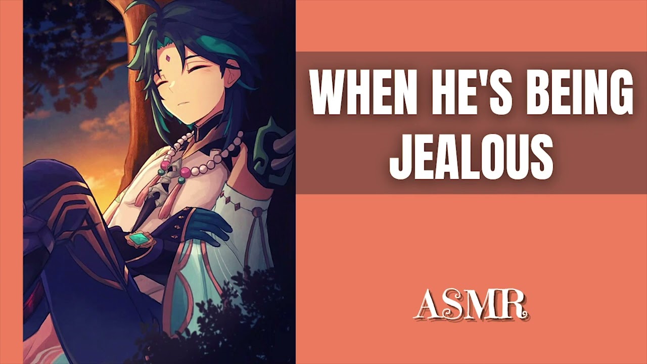 When he gets jealous - Xiao x listener