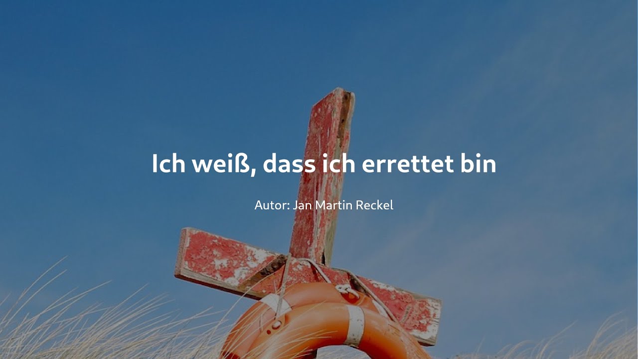 Ich weiß, dass ich errettet bin (Erlöst bin ich durch Jesu Blut, Cover)