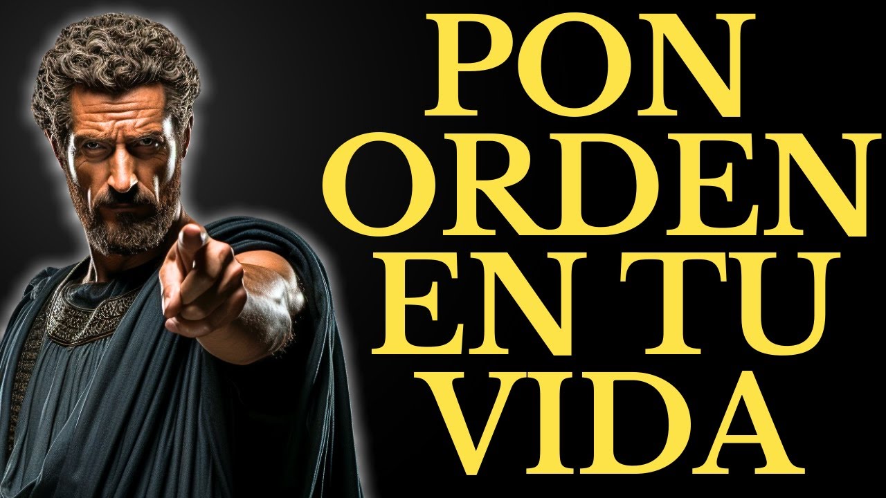 PON ORDEN EN TU VIDA Y DESPIERTA LA MEJOR VERSIÓN DE TI MISMO l 15 LECCIONES de ESTOICISMO