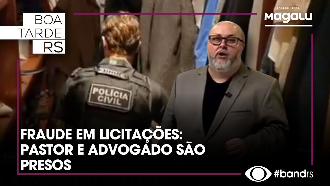 Fraude em licitações: pastor e advogado são presos