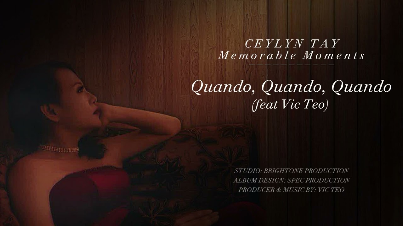 Quando, Quando, Quando feat Vic Teo