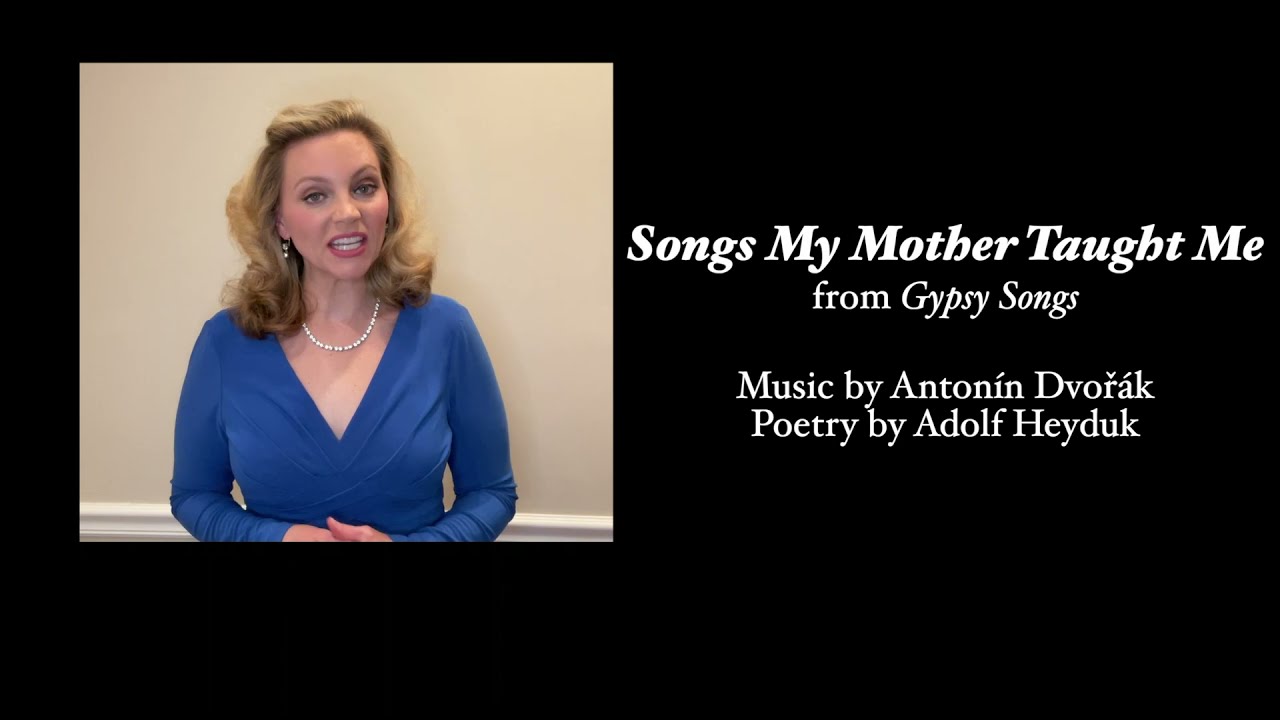Songs My Mother Taught Me (Dvořák) - [Sung in Czech - Když mne stará matka zpívat učívala]