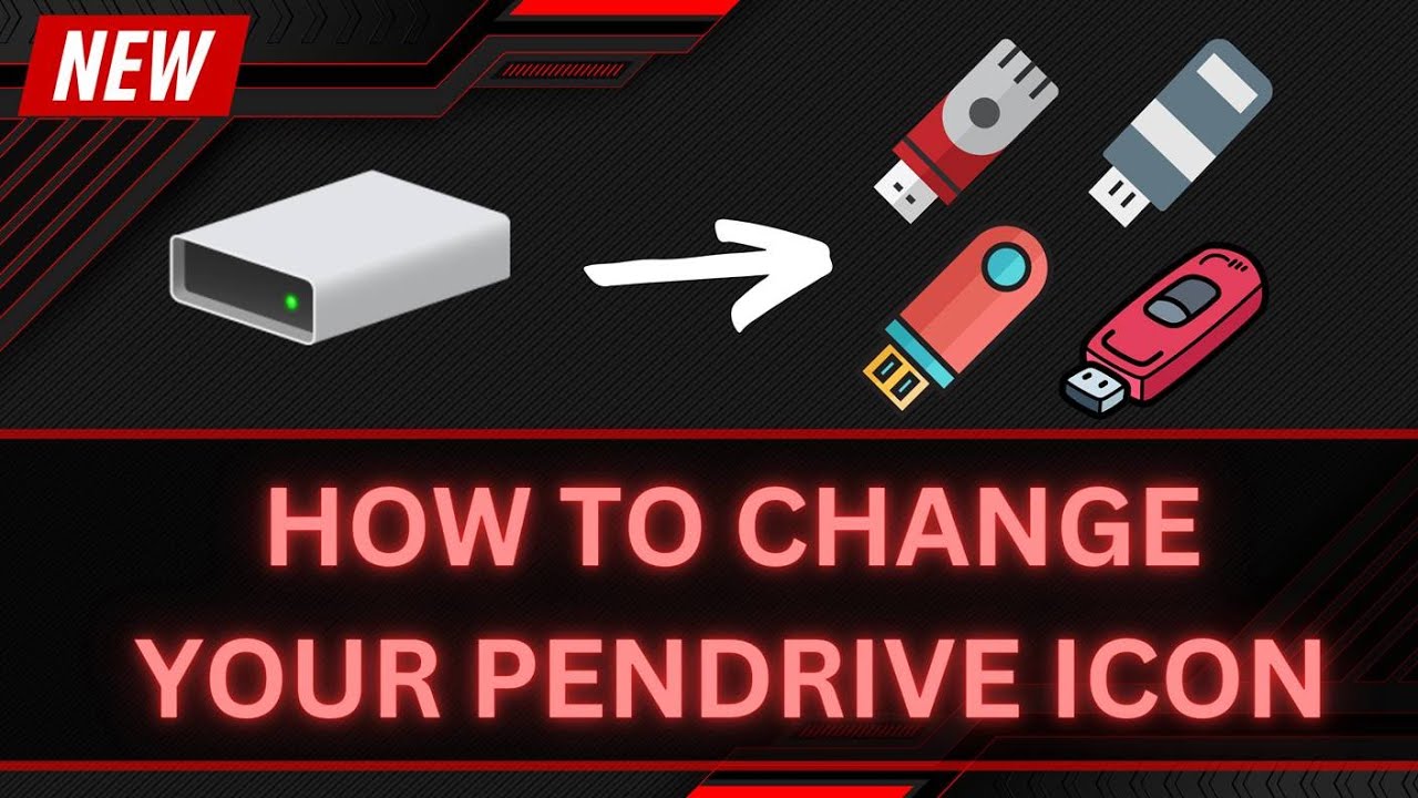 How to Change Pen Drive icon (Also Storage Device , USB Flash Drive, Removable Disk)