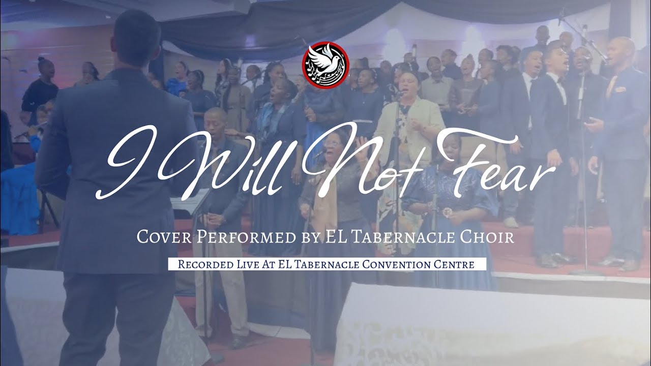 EL Tabernacle Choir - I Will Not Fear