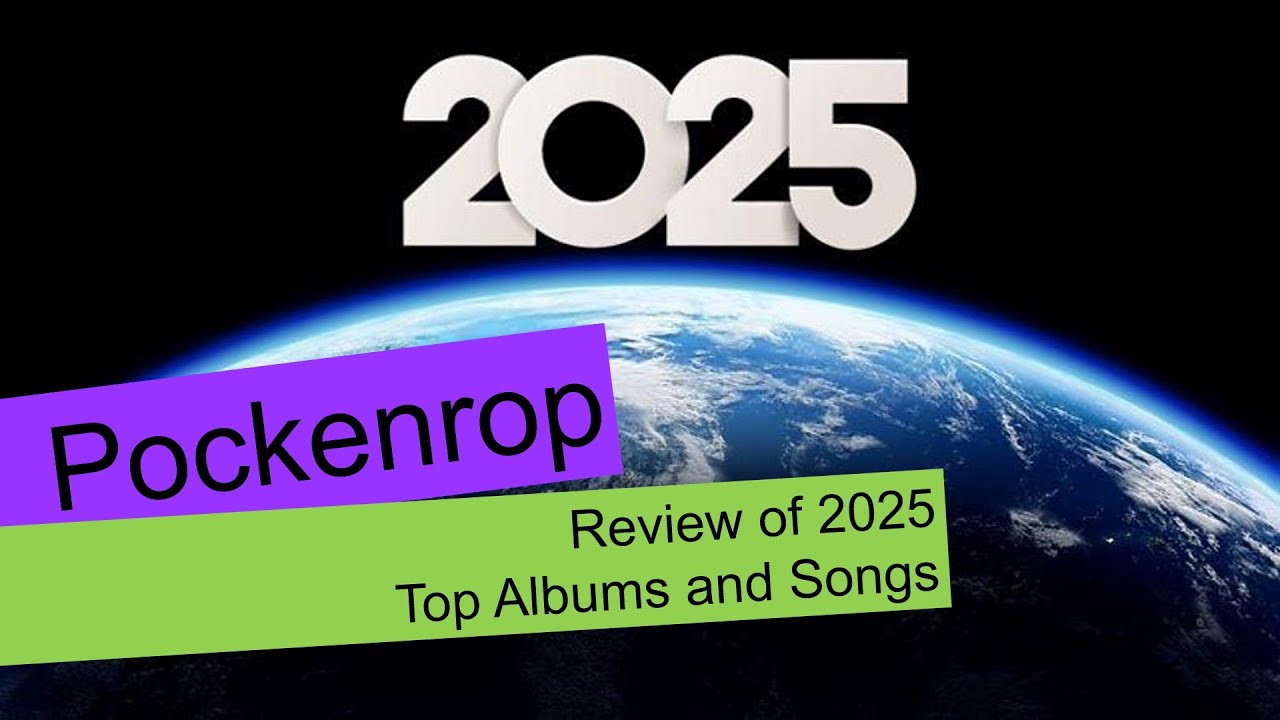 Top Albums and Songs of 2025 - featuring Joel's and Pockenrop's Top 15s!