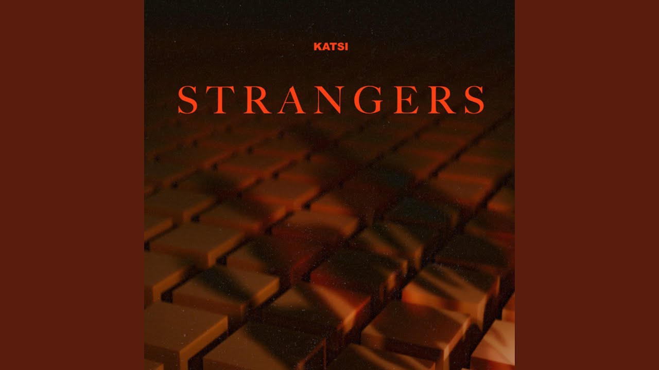 Strangers