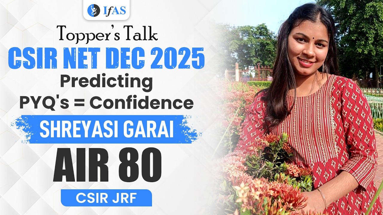 CSIR NET Chemistry Topper Interview Dec 2025 | SHREYASI GARAI | JRF AIR 47 | IFAS