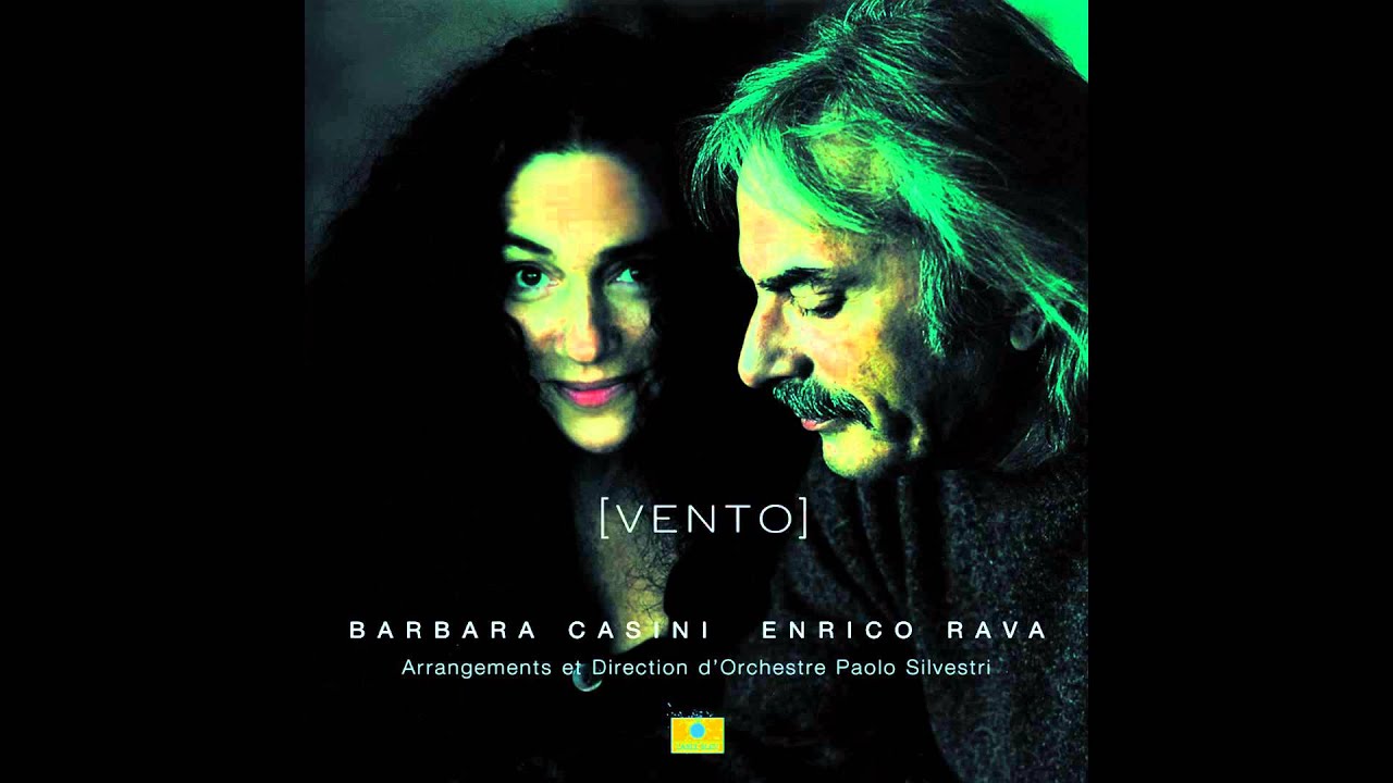 Enrico Rava|Barbara Casini - Vento