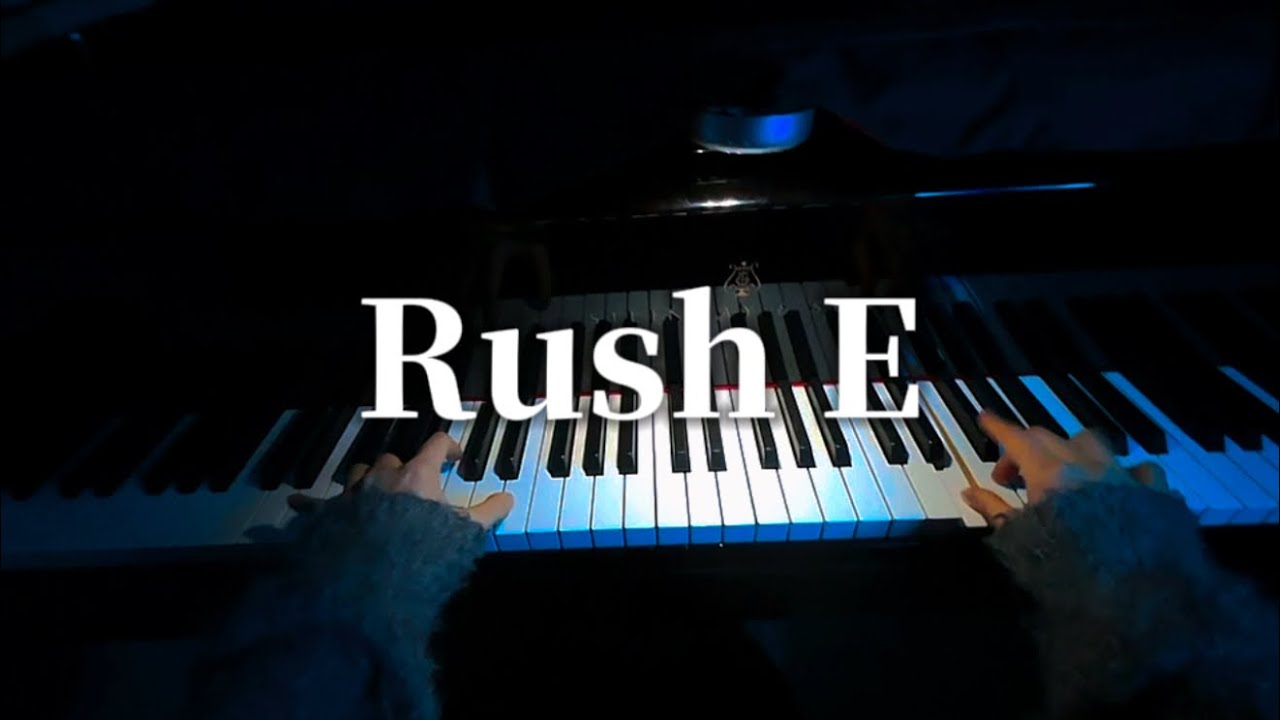 Rush E