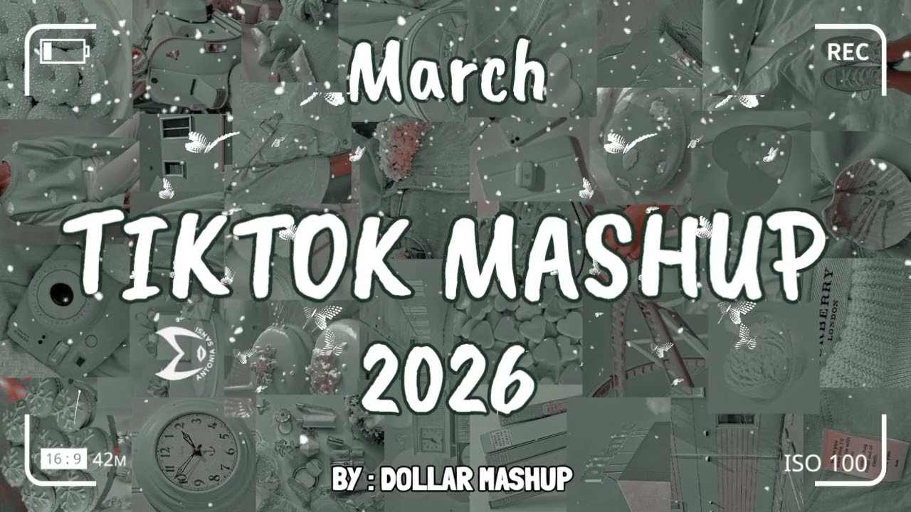 TikTok Mashup march 💚2026💚 (Not Clean