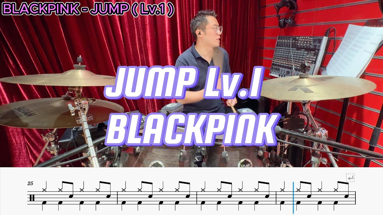 BLACKPINK - JUMP Lv.1 / Drum score / Drum cover