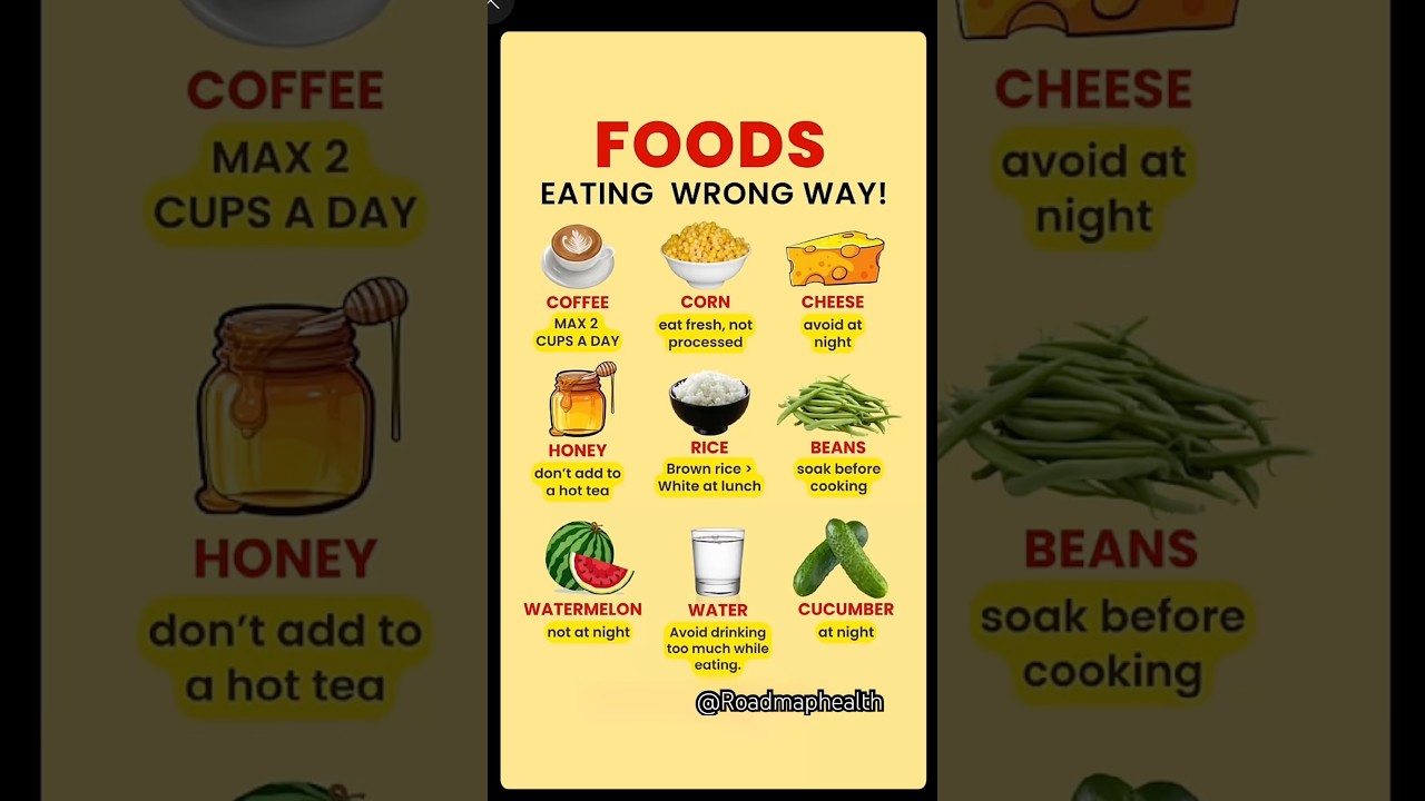 Foods Eating Wrong Way 