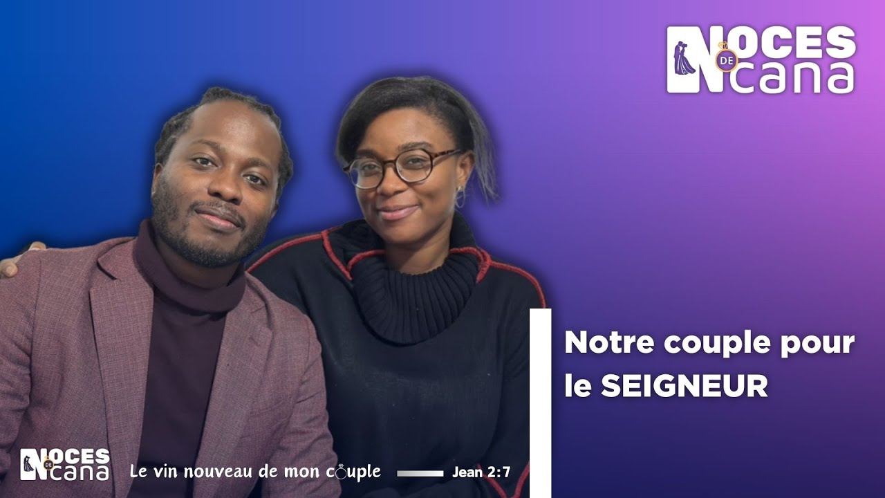 Notre couple pour le Seigneur | Couple BITCHOKA | Partie 1
