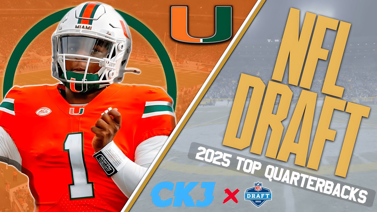 The TOP 10 Quarterbacks In The 2025 NFL Draft