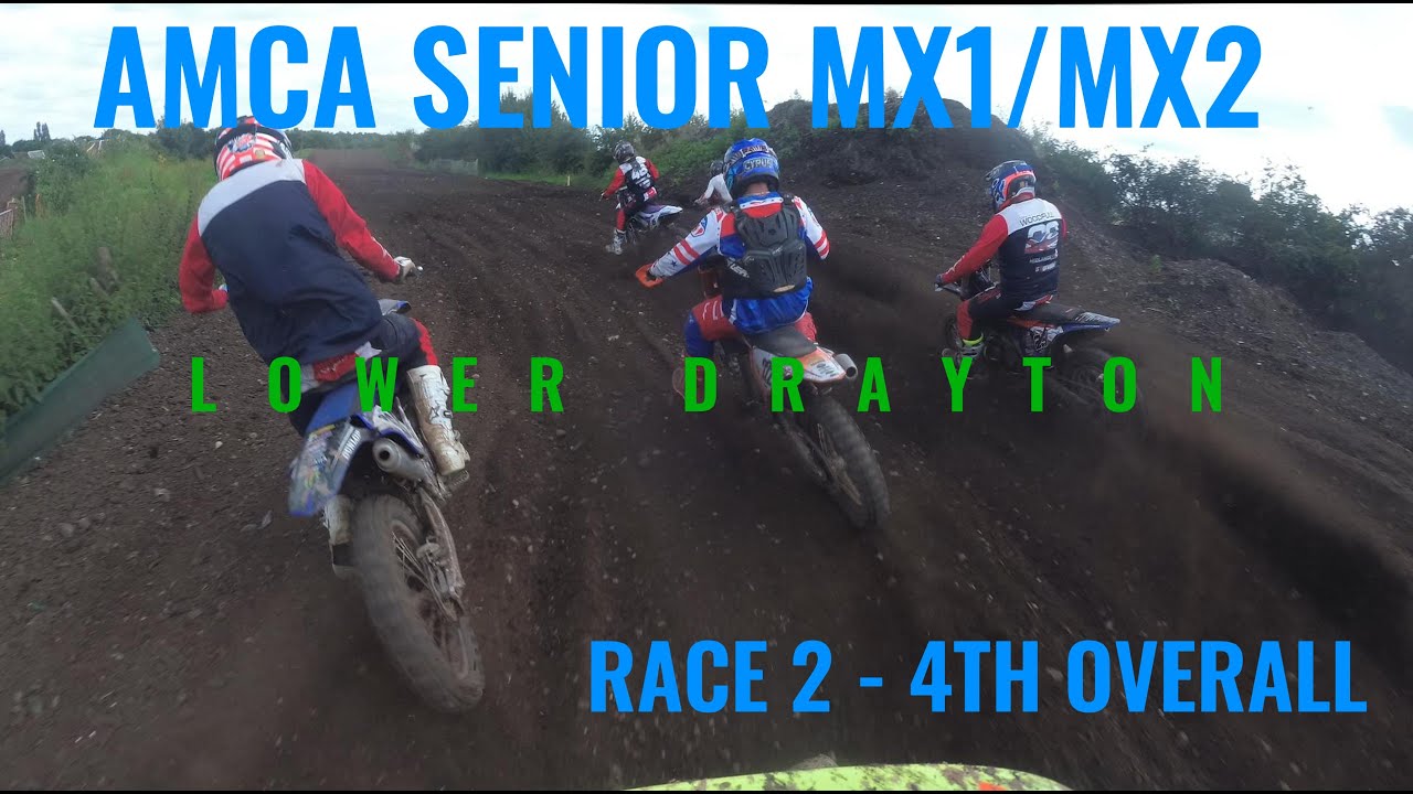 AMCA LOWER DRAYTON SENIOR MX1/MX2 RACE 2
