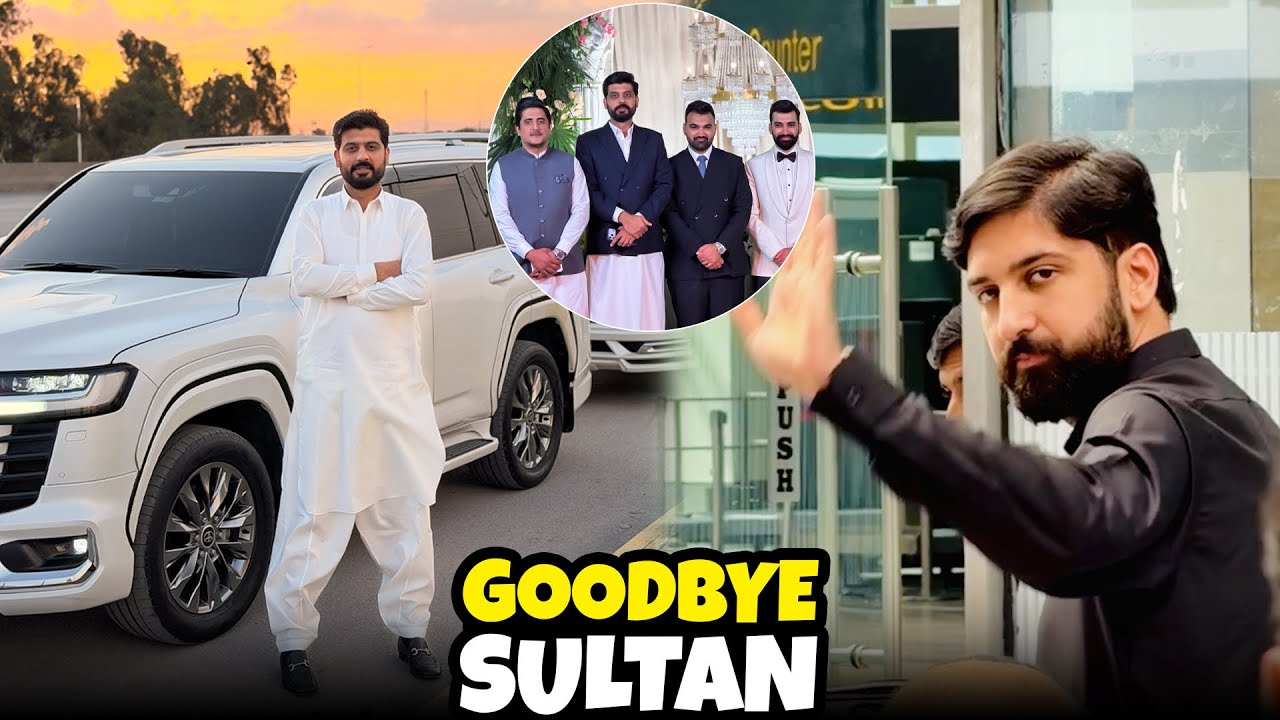 Sultan Goodbye 🥲| Haral Brothers Walima Grand Event | Bilal Marth 