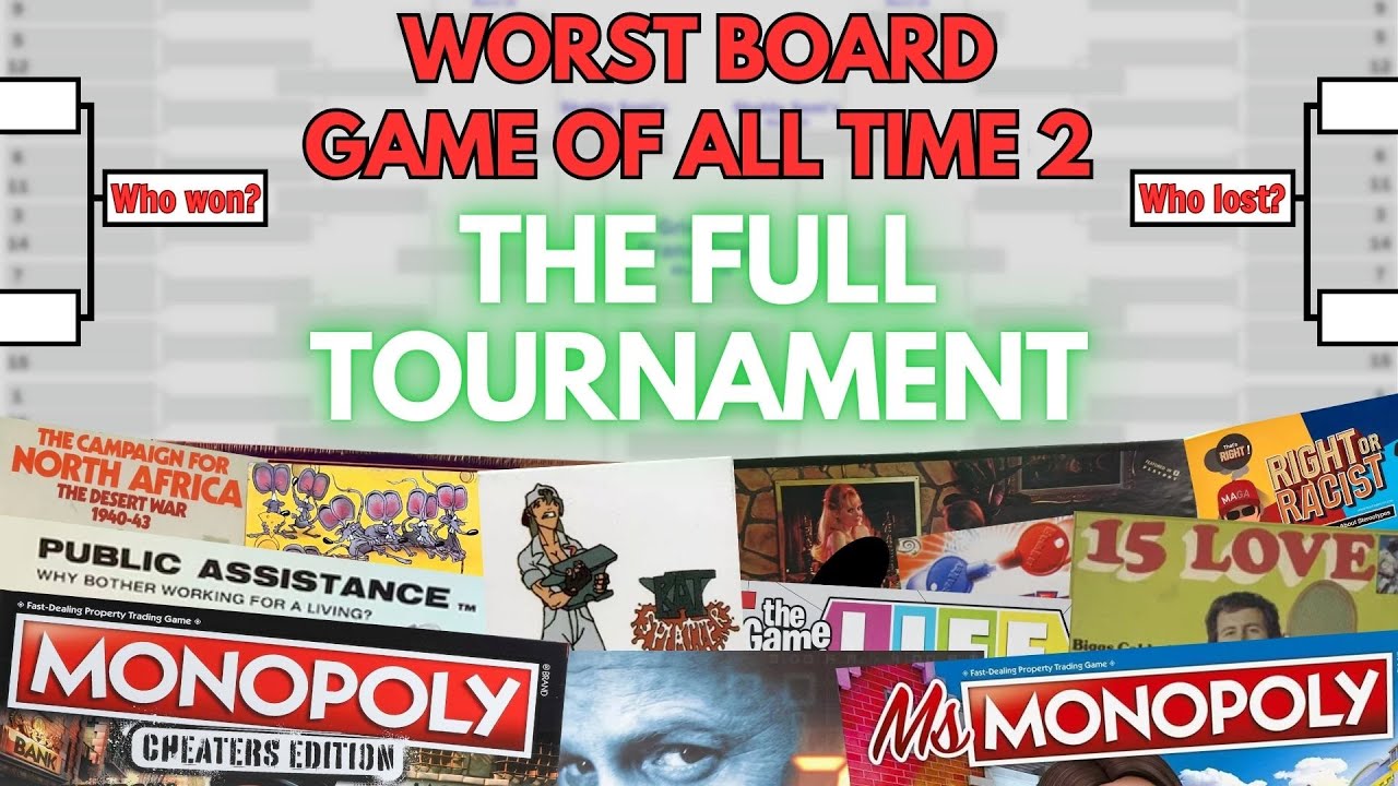 The Worst Board Game Of All Time Tournament 2