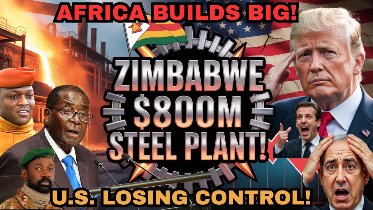 HOW AND WHY AFRICA'S $800 MILLION LARGEST STEEL PLANT IN ZIMBABWE HAS U.S. WORRIED&rdquo;