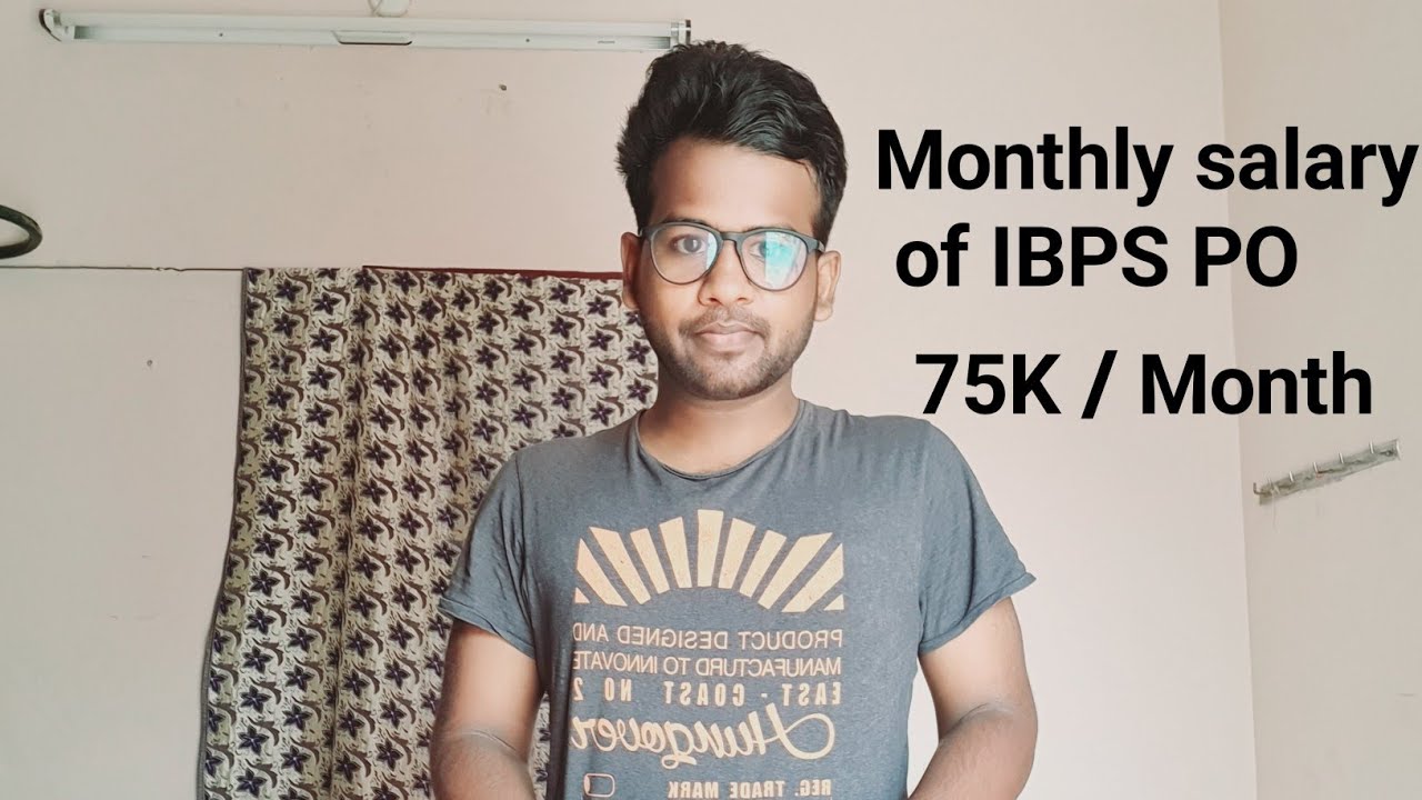 Ibps po Monthly salary | 75 K / Month