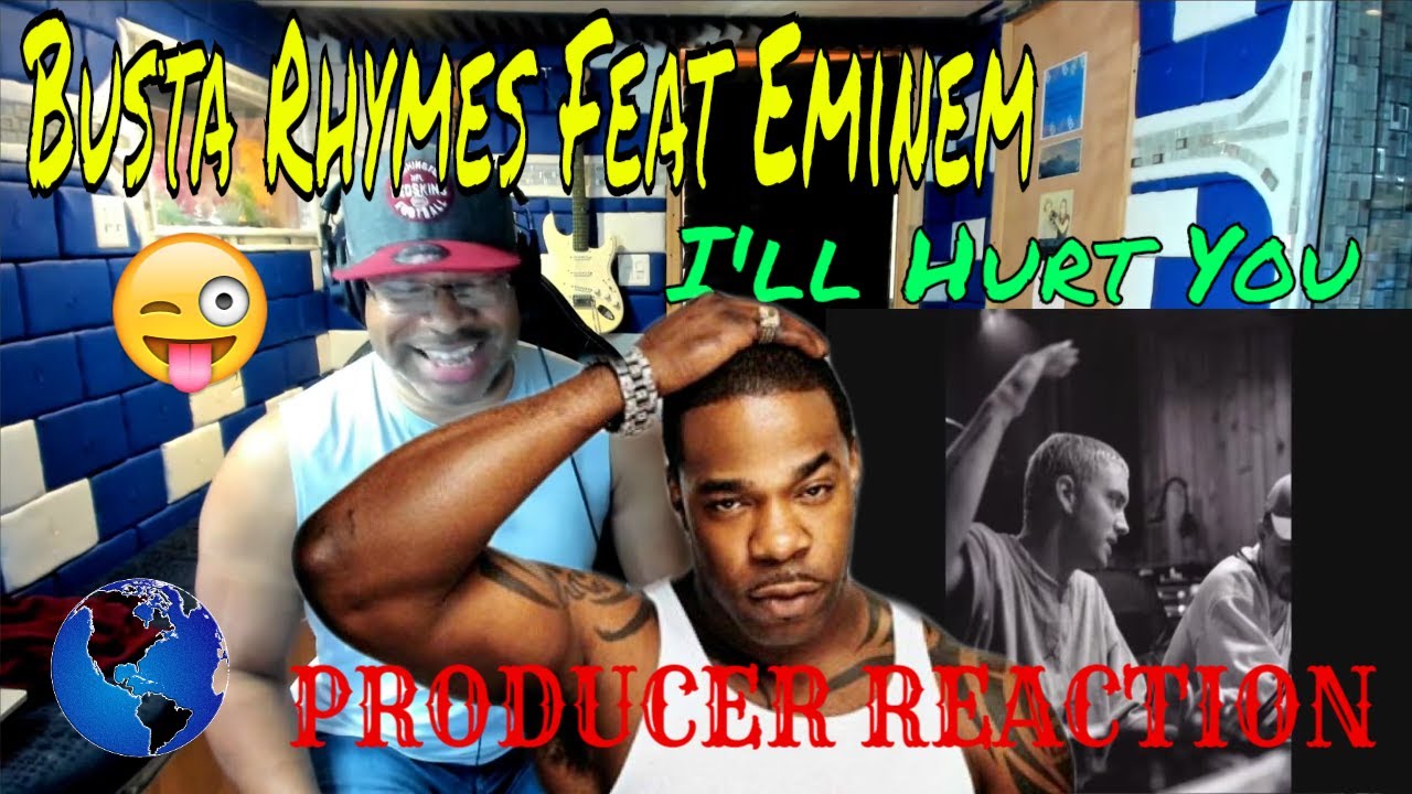 Busta Rhymes Feat Eminem  I'll Hurt You - Producer Reaction