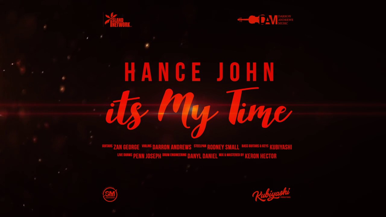 Hance John - Its my Time