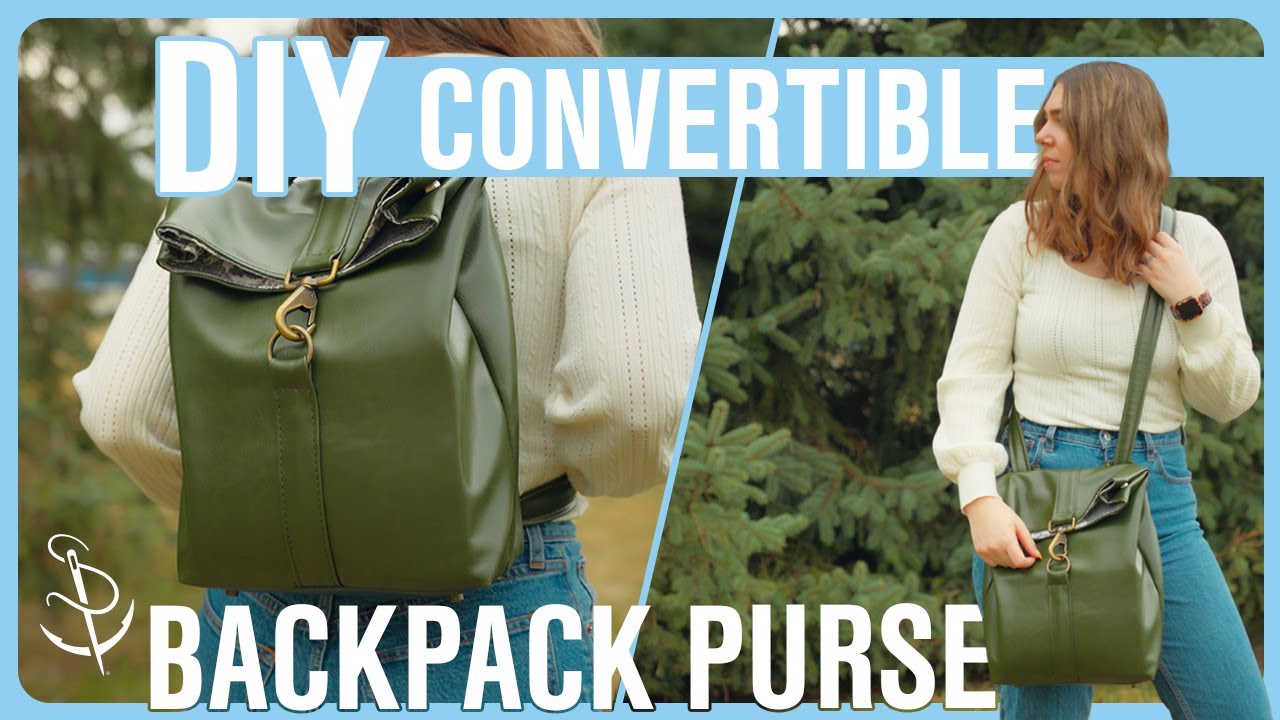 DIY 2-in-1 BACKPACK PURSE Tutorial + FREE Sewing Pattern