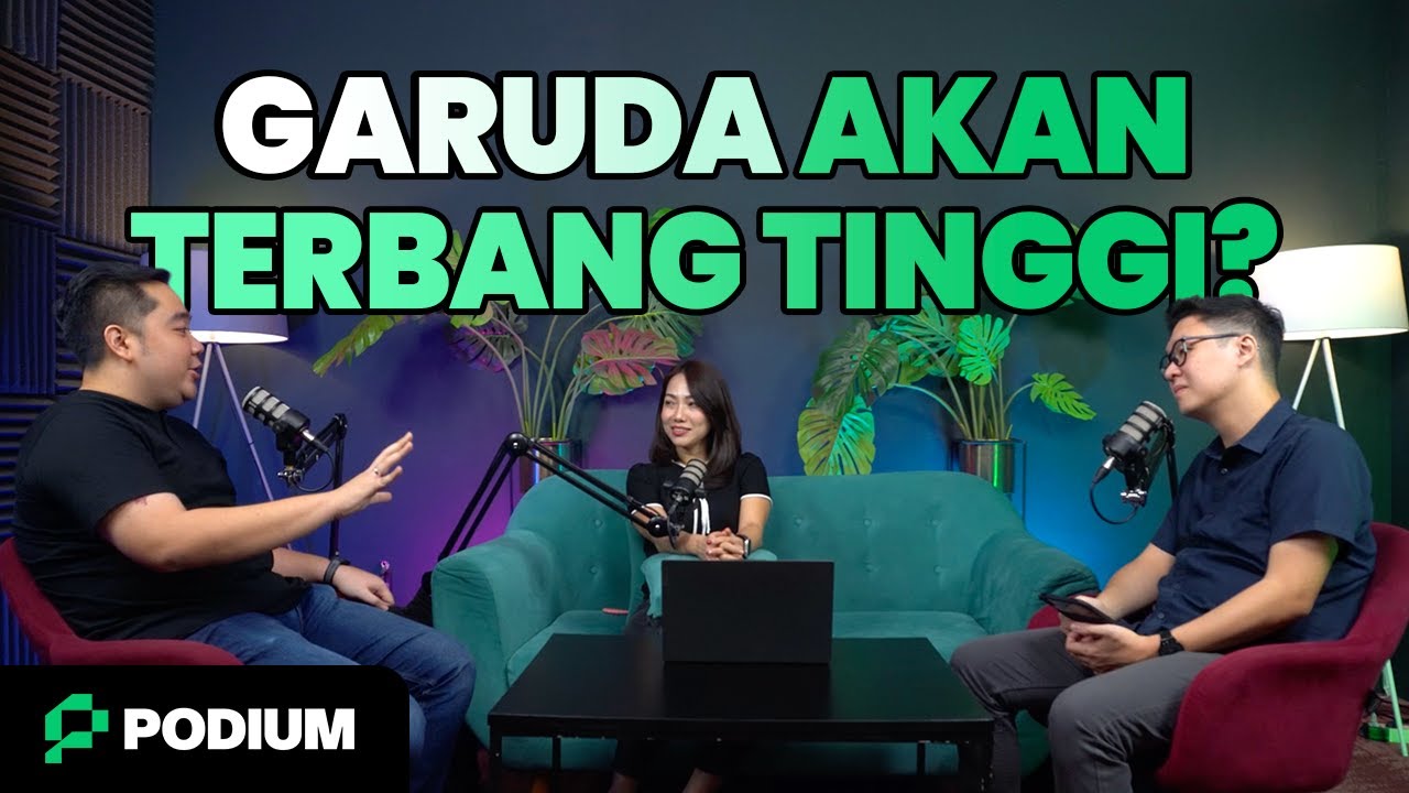 PODIUM #11 - ALAMAK! GIAA MAU DITAKEOVER ASING? PEMBAHASAN LENGKAP THESIS&nbsp;GIAA!&nbsp;✈