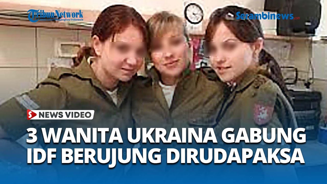 3 Wanita Ukraina Menghilang usai Sukarela Gabung IDF, Diduga DIRUDAPAKSA Massal Tentara Zionis