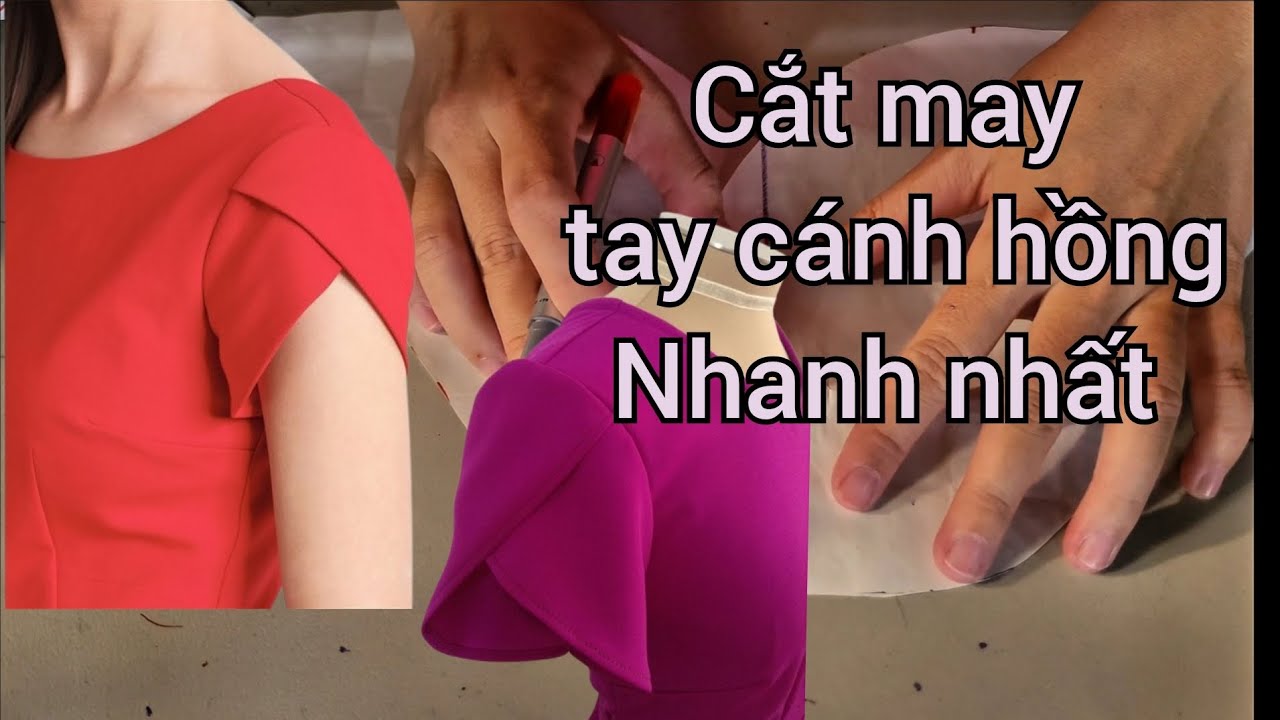 Cắt và may tay cánh hồng nhanh và đẹp