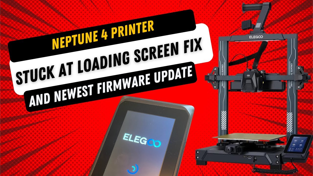 Neptune 4 Freezes At Loading Screen FIX and NEWEST Firmware Update