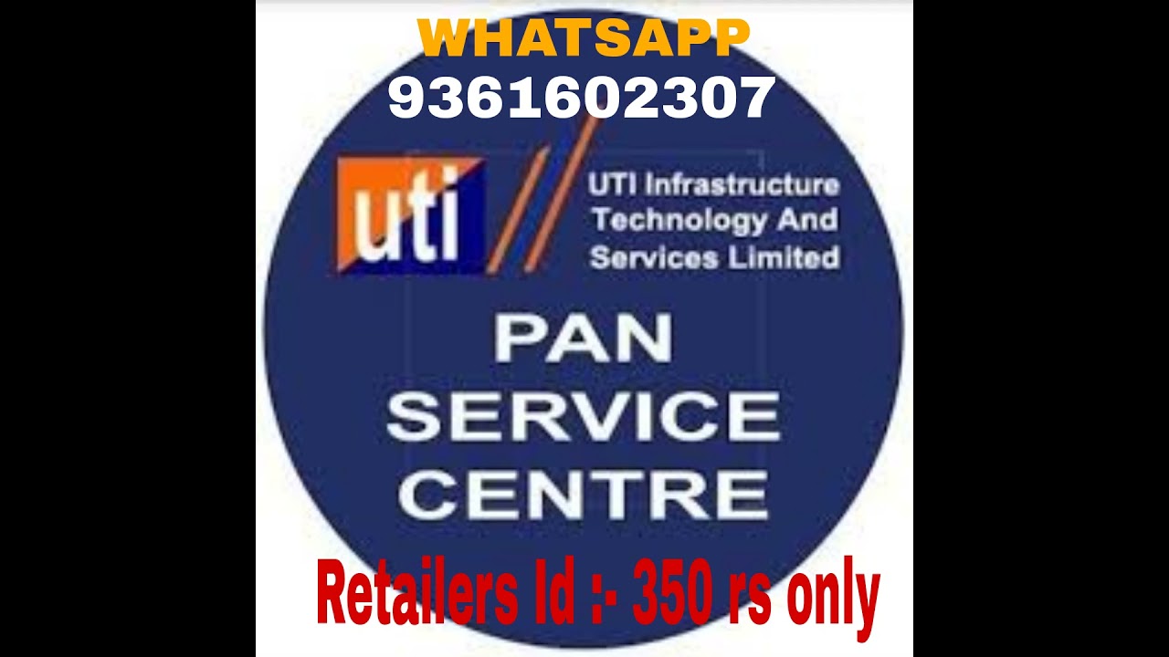UTI PAN CARD AGENCY RETAILER ID 